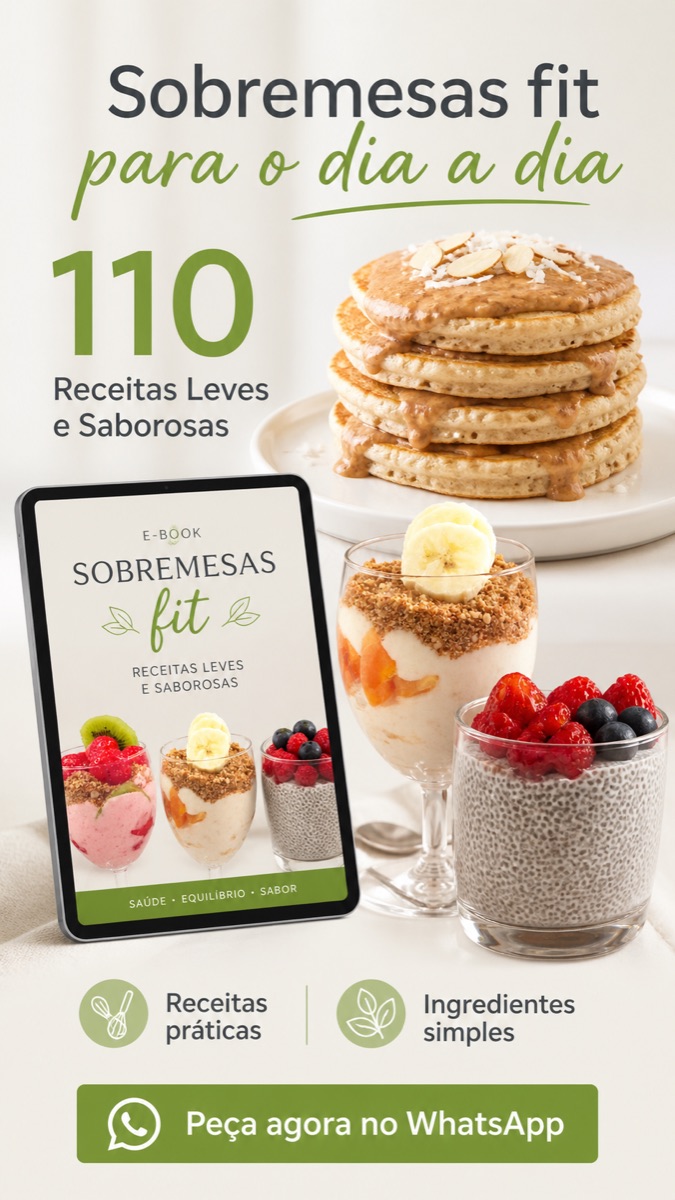 Sobremesas fit para o dia a dia